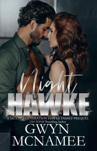 Night Hawke: (A Second Generation Hawke Family Prequel) (The Hawke Family Second Generation)
