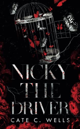 Nicky the Driver Special Edition: A Stonecut County Romance (Underboss Insurrection, Band 2)