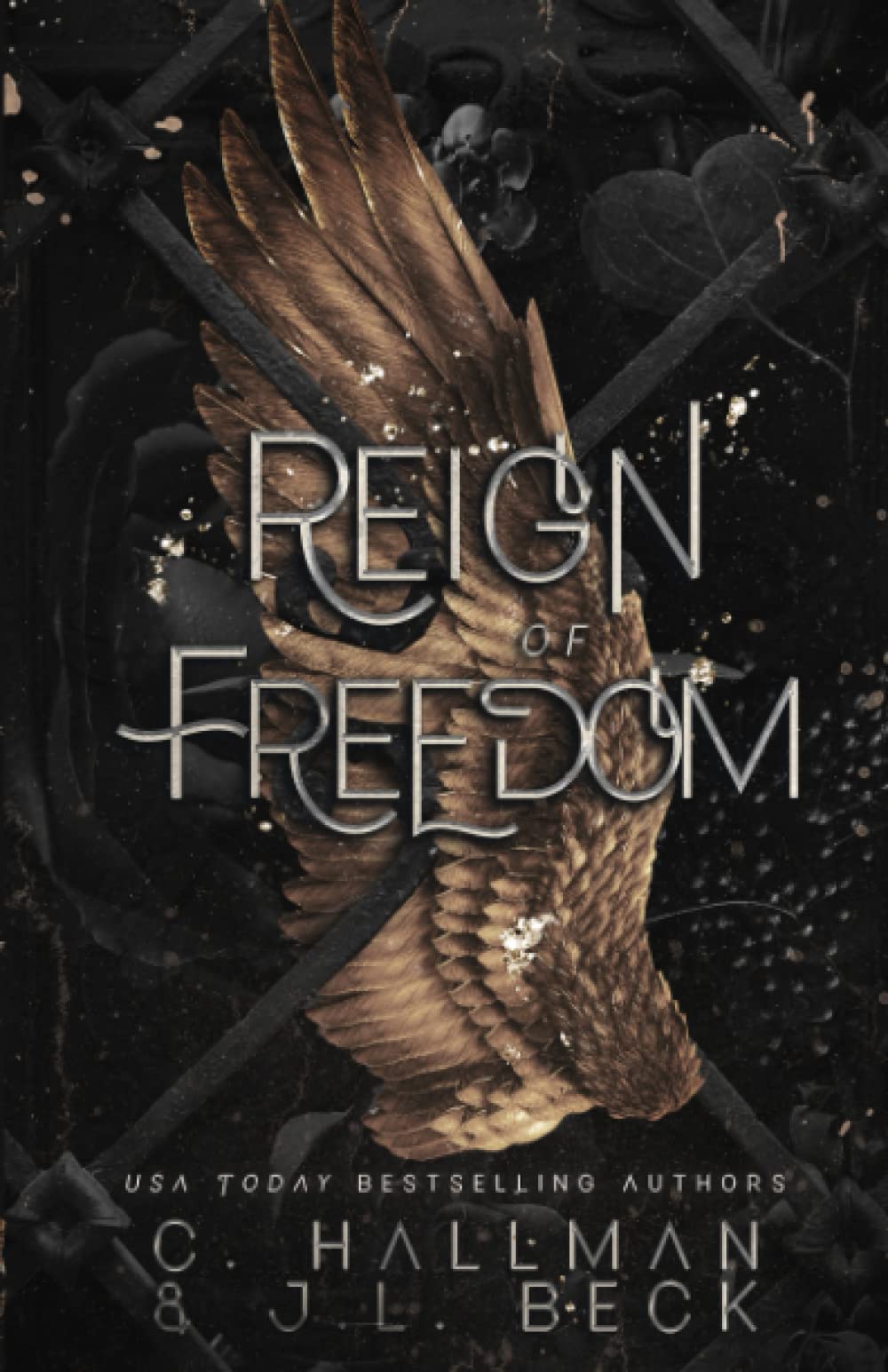 Reign of Freedom: A Dark Enemies to Lovers Romance (Corium University, Band 5)