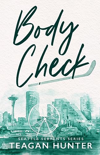 Body Check(Seattle Serpents, Band 1)