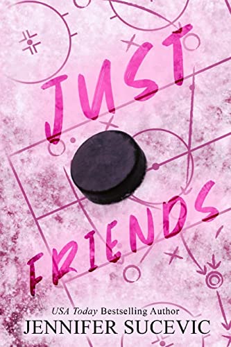 Just Friends: A Friends-to-Lovers New Adult Sports Romance