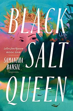 Black Salt Queen (Letters from Maynara, 1, Band 1)