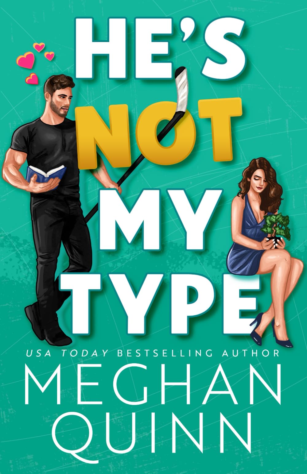 He's Not My Type (The Agitators Series, Band 4)