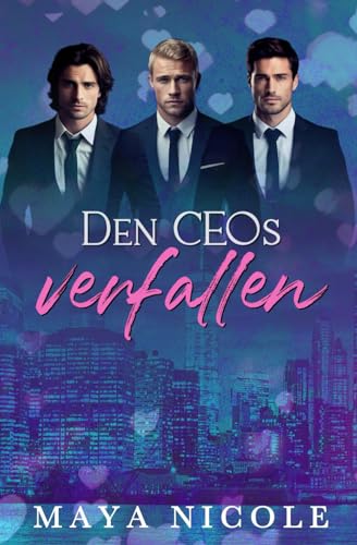 Den CEOs verfallen (Heiße romantische Komödien)