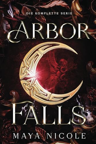 Arbor Falls: Die Komplette Serie des Verborgener Wolf