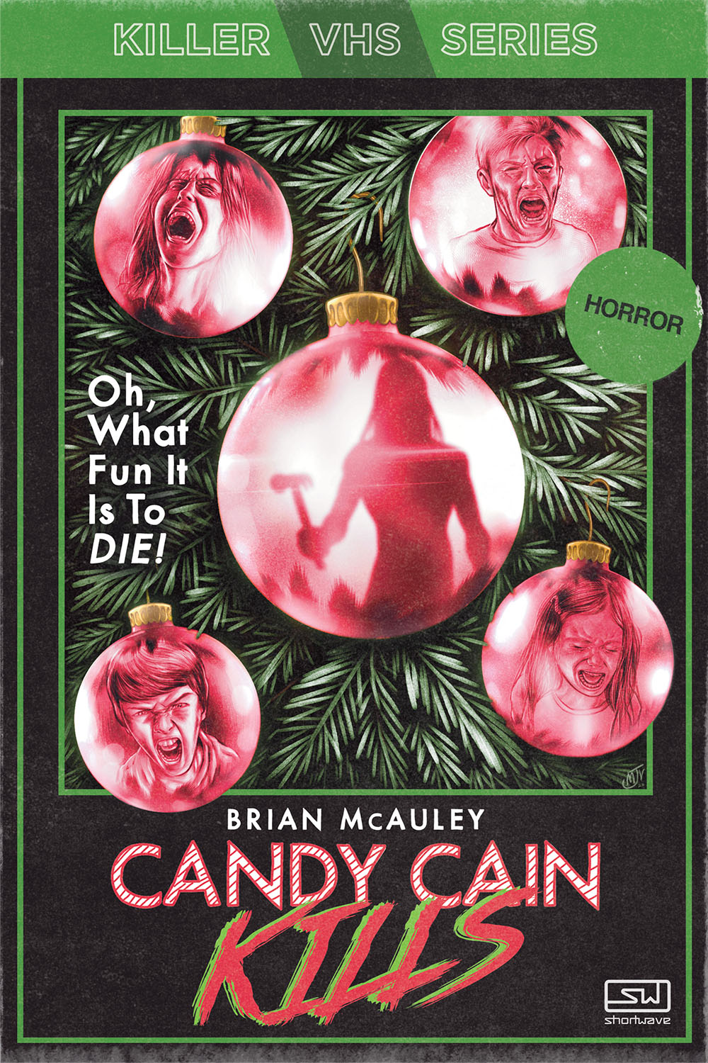 Candy Cain Kills (Killer Vhs, Band 2)