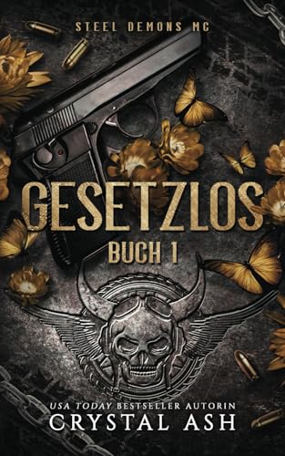 Geseztlos: Steel Demons MC (Steel Demons MC: Deutsche Ausgabe, Band 1)