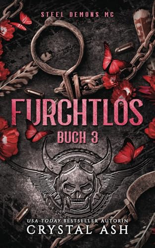 Furchtlos: Steel Demons MC (Steel Demons MC: Deutsche Ausgabe, Band 3)