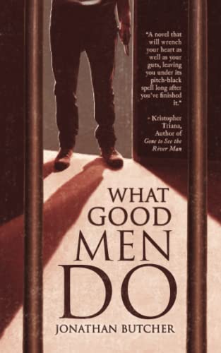 What Good Men Do