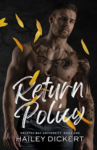 Return Policy: Crystal Bay University Series - Book #1 (Alternate Cover)