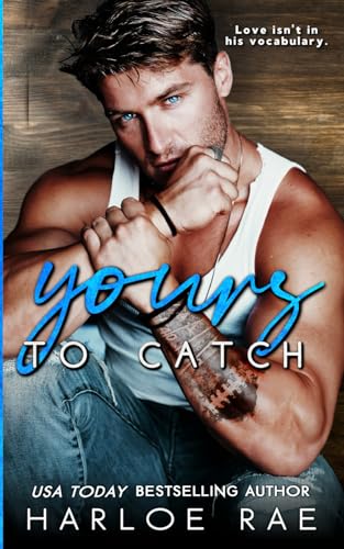 Yours to Catch: A Friends-to-Lovers Small Town Standalone Romance