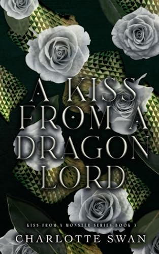 A Kiss From a Dragon Lord (Kiss From a Monster Series, Band 3)