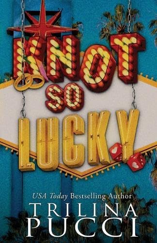 Knot so Lucky (The More the Merrier, Band 2)