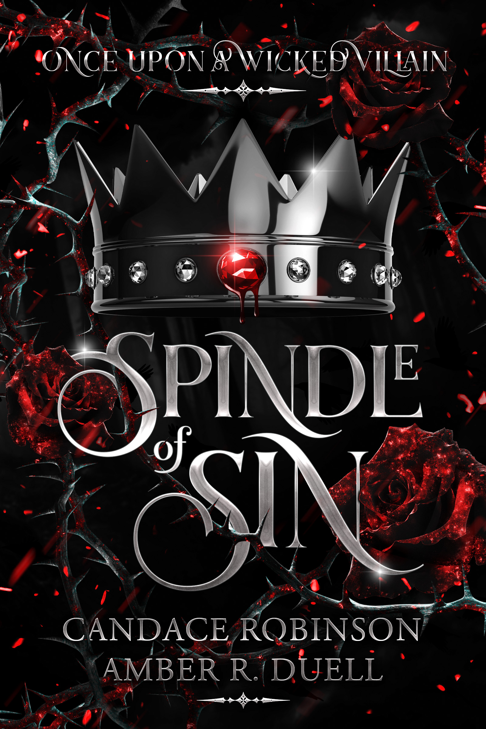 Spindle of Sin (Once Upon A Wicked Villain, Band 1)