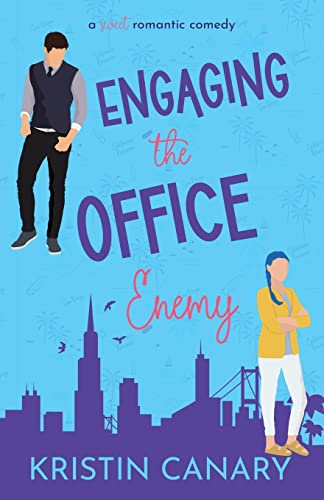 Engaging the Office Enemy: A Sweet Romantic Comedy (California Dreamin', Band 5)