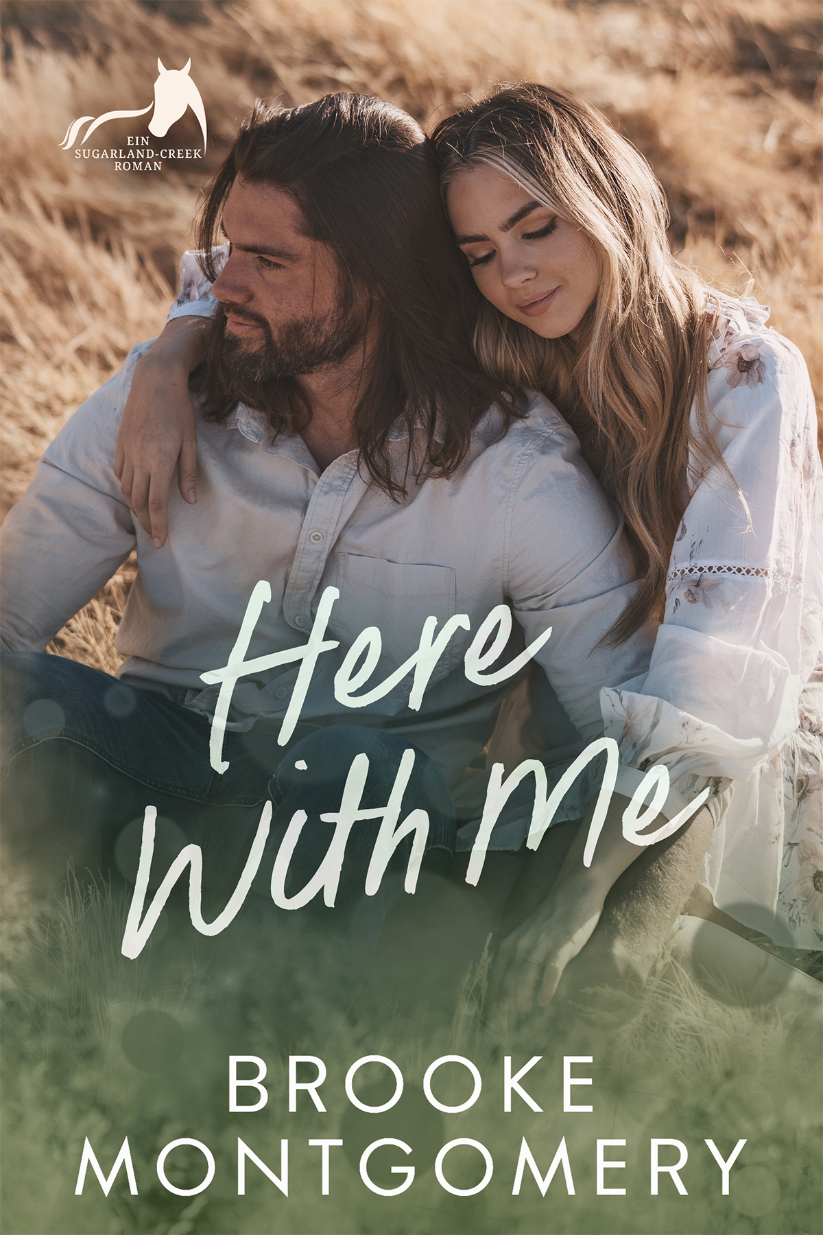 Here With Me: German Edition (Reihe Sugarland Creek, Band 1)