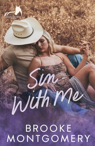 Sin With Me (Sugarland Creek, Band 5)