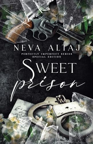 Sweet Prison (Special Edition Print) (Special Discrete Edition - Perfectly Imperfect, Band 10)