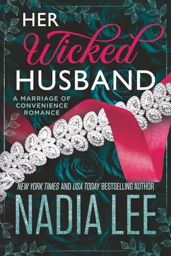 Her Wicked Husband: A Marriage of Convenience Romance (The Huxleys)