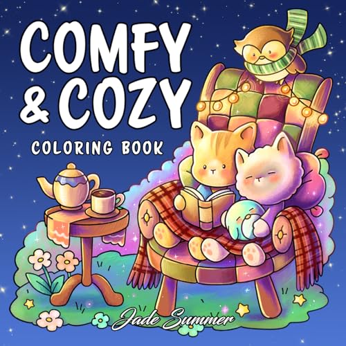 Comfy & Cozy: Coloring Book for Adults and Teens with Cozy Scenes and Cute Animal Characters for Relaxation