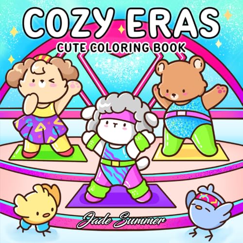 Cozy Eras: Cute Coloring Book for Adults and Teens with Adorable Characters and Nostalgic Scenes for Relaxation (Comfy and Cozy Coloring Books)