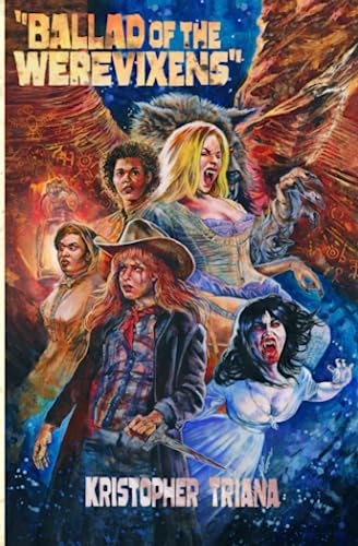 Ballad of the Werevixens (The Koyote Trilogy, Band 2)