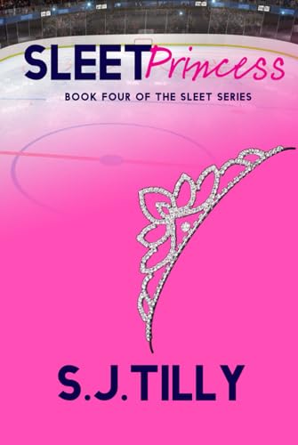 Sleet Princess: Book Four of the Sleet Series