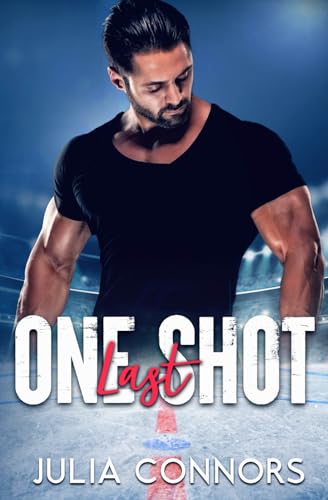 One Last Shot: Special Edition (Frozen Hearts Series)