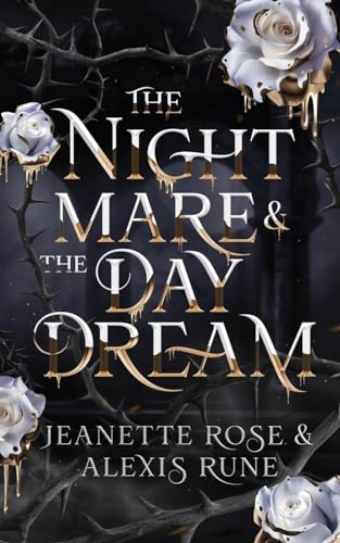 The Nightmare & The Daydream: A Love & Fate Novella (Love and Fate, Band 4)