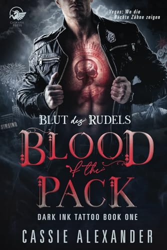 Blut des Rudels: Dark Ink Tattoo Serie – Buch Eins