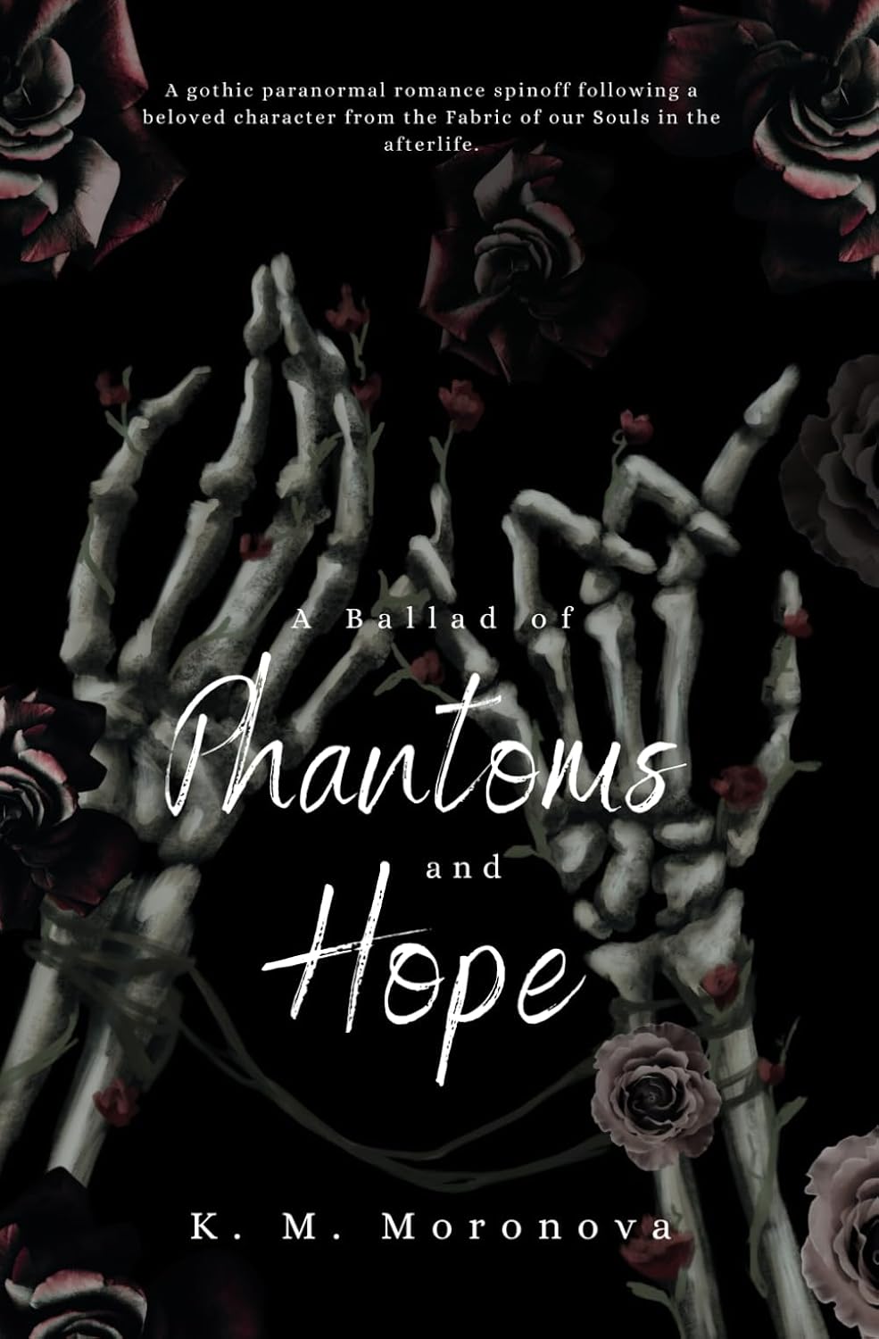 A Ballad of Phantoms and Hope: Emotional Paranormal Romance Spin-off to the Fabric of our Souls (Harlow Sanctum Interconnected Series, Band 2)