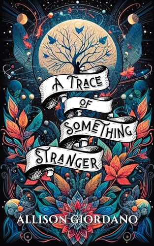 A Trace of Something Stranger