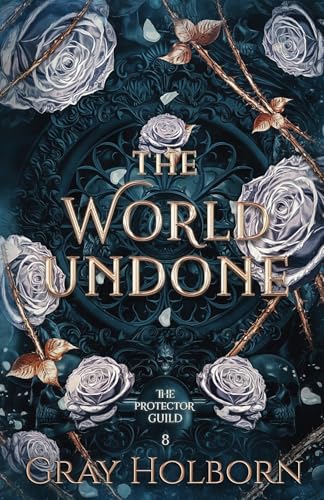 The World Undone: The Protector Guild Book 8