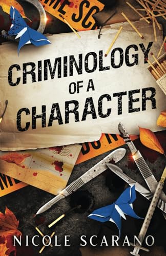 Criminology of a Character (Autopsy of a Fairytale, Band 4)