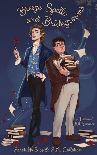 Breeze Spells and Bridegrooms: A Historical MM Romance (Fae & Human Relations: Regency Fantasy, Band 1)