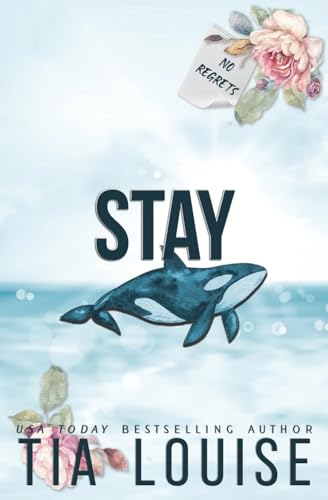 Stay: A billionaire, marriage of convenience romance. (Believe in Love, Band 3)