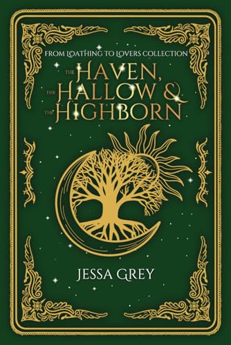 The Haven, the Hallow, & the Highborn