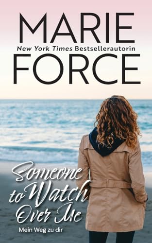 Someone To Watch Over Me – Mein Weg zu dir (Wild Widows, Band 4)