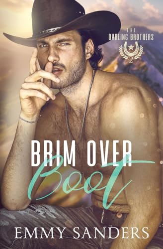 Brim Over Boot (The Darling Brothers Book 2)