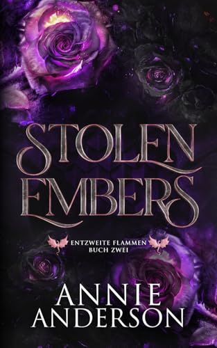 Stolen Embers (Entzweite Flammen, Band 2)