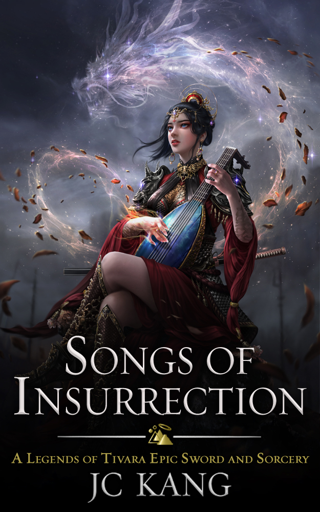 Songs of Insurrection: A Legends of Tivara Story (The Dragon Songs Saga, Band 1)