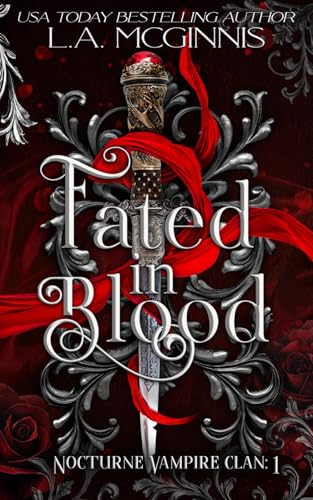 Fated In Blood: Nocturne Vampire Clan: 1