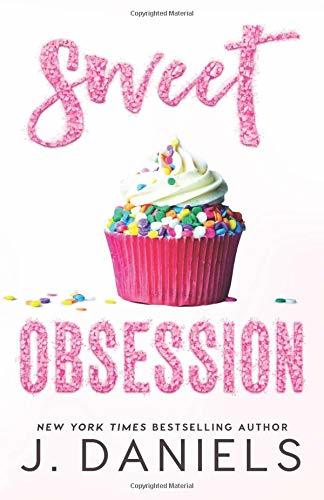 Sweet Obsession (Sweet Addiction, Band 3)