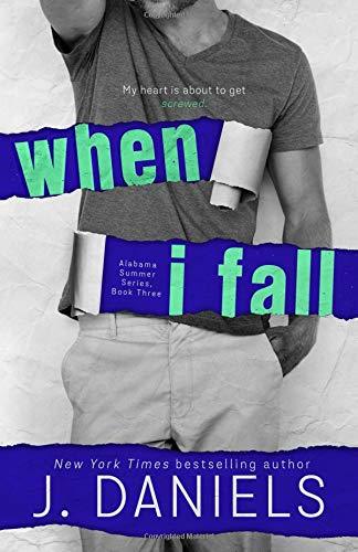 When I Fall (Alabama Summer, Band 3)