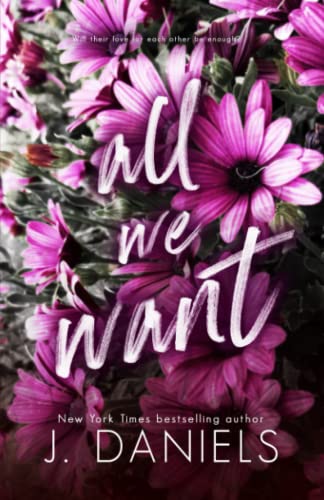 All We Want (Alabama Summer, Band 6)