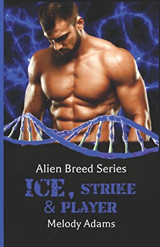 Ice, Strike & Player - Alien Breed Series