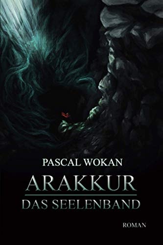 Arakkur: Das Seelenband