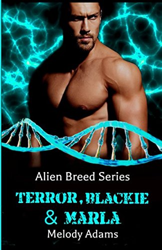 Terror, Blackie & Marla - Alien Breed Series
