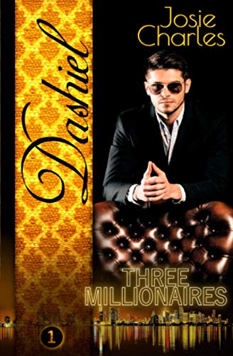 Three Millionaires - Dashiel