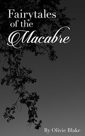 Fairytales of the Macabre (Fairytale Collections)